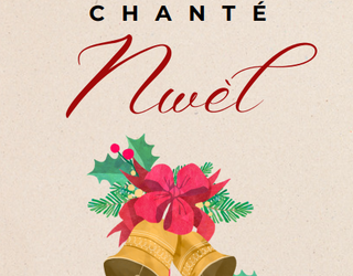 Les « Chanté Nwèl » : une tradition intemporelle !